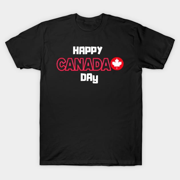 Happy Canada Day T-Shirt by Success shopping